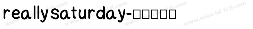really saturday字体转换
